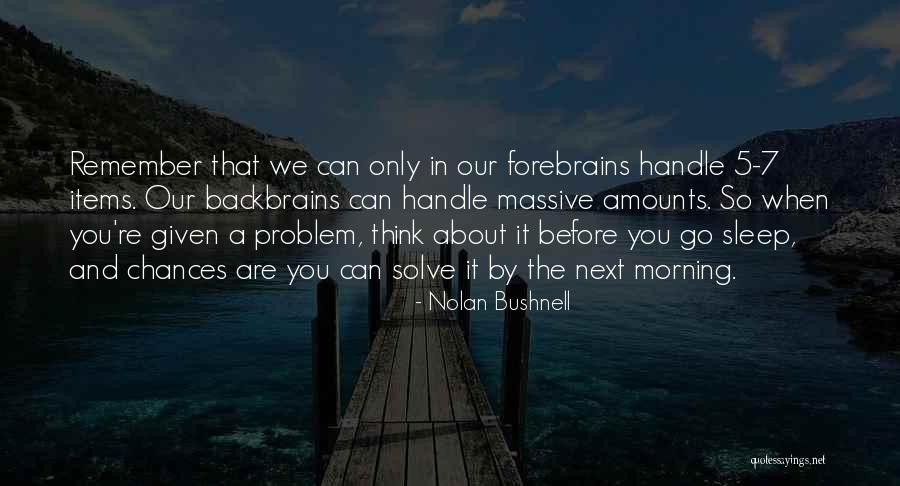 Rvms Quotes By Nolan Bushnell Rvms Quotes By Nolan Bushnell