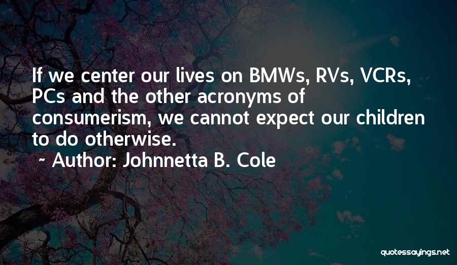 Rvs Quotes By Johnnetta B. Cole