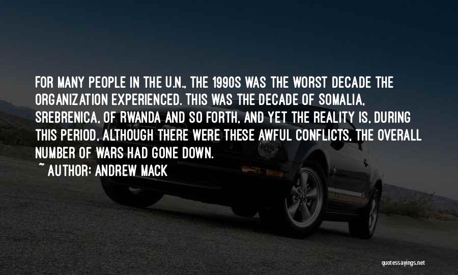 Rwanda Quotes By Andrew Mack