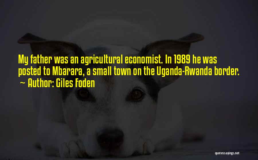 Rwanda Quotes By Giles Foden