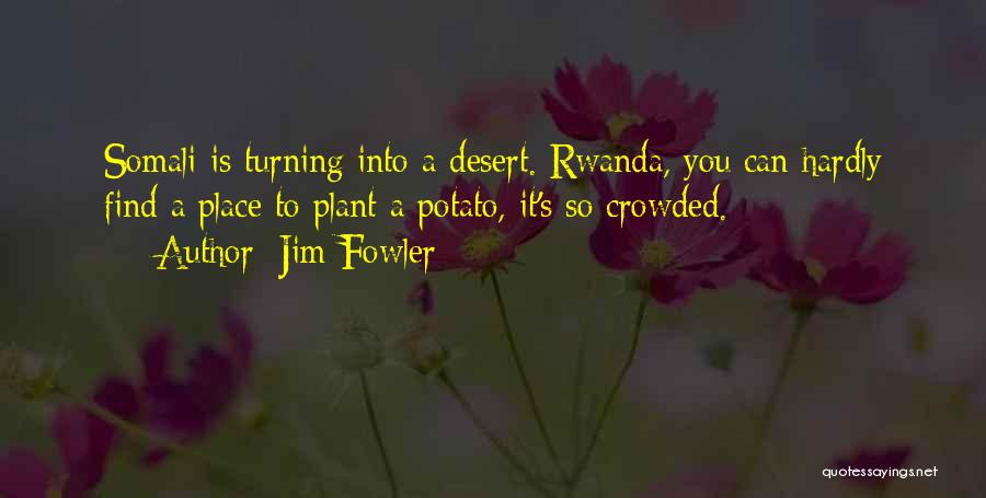 Rwanda Quotes By Jim Fowler