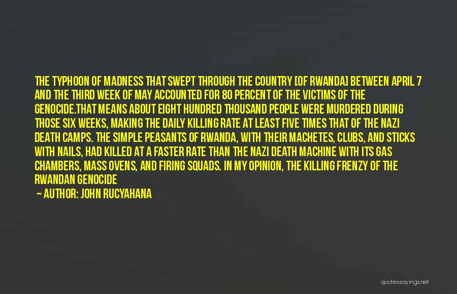 Rwanda Quotes By John Rucyahana