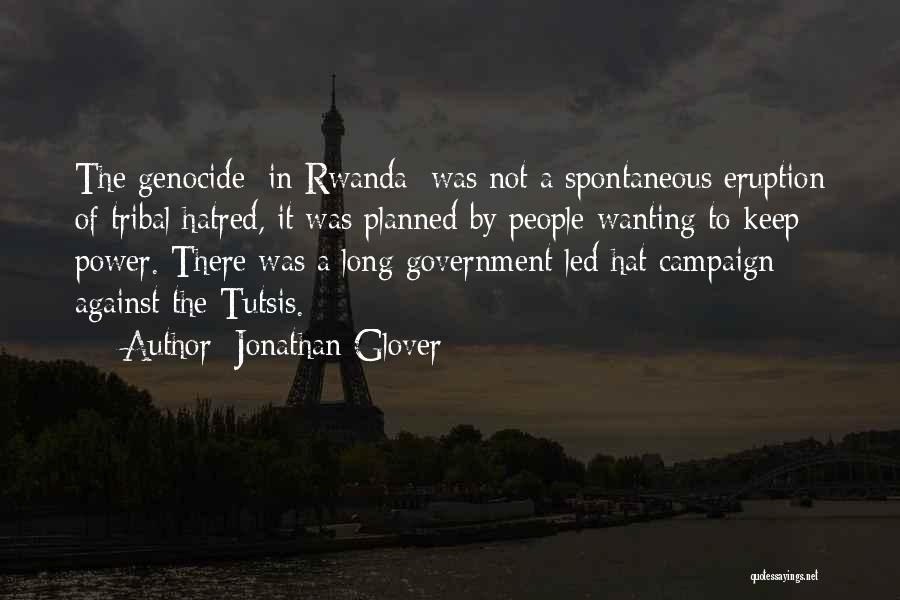Rwanda Quotes By Jonathan Glover