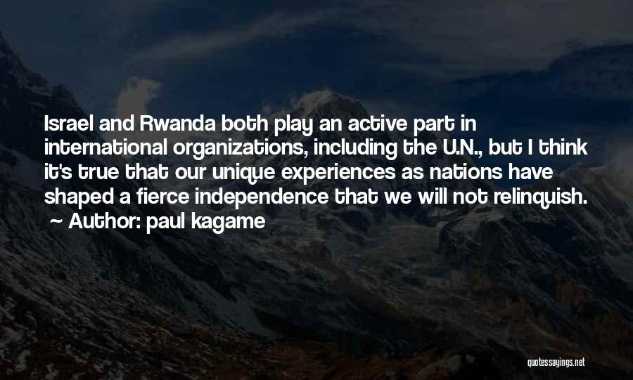 Rwanda Quotes By Paul Kagame