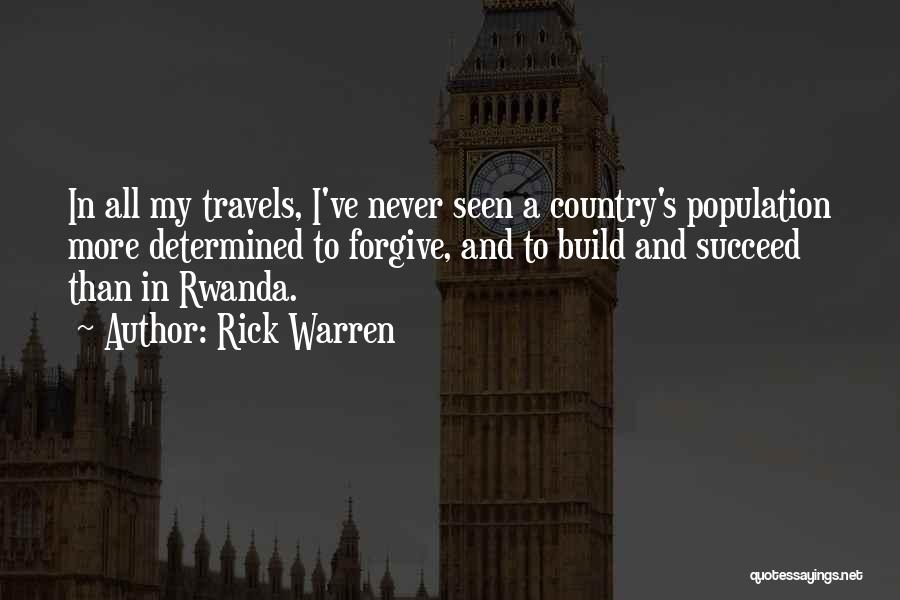 Rwanda Quotes By Rick Warren