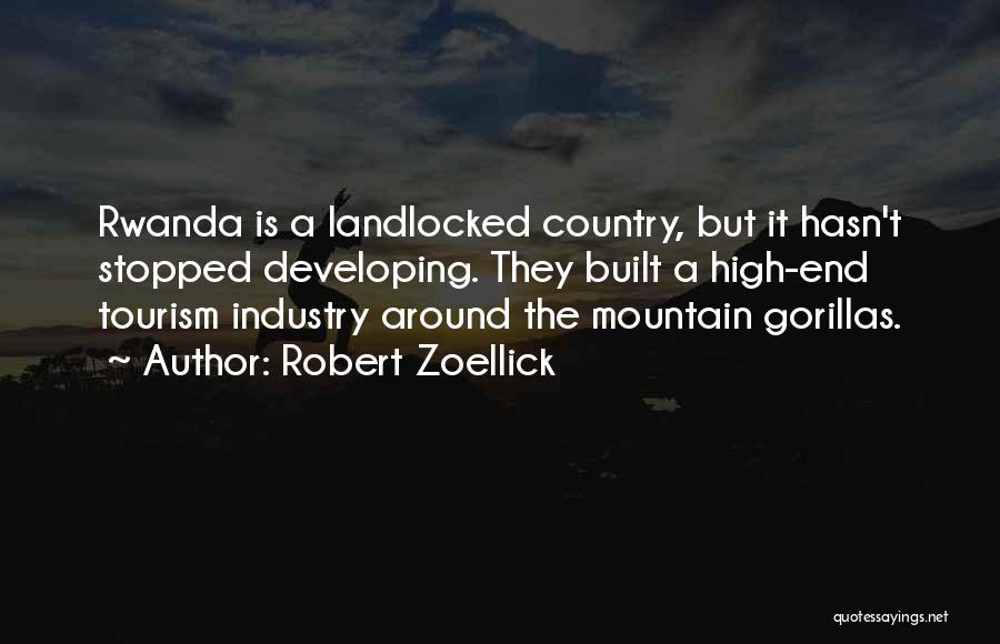 Rwanda Quotes By Robert Zoellick