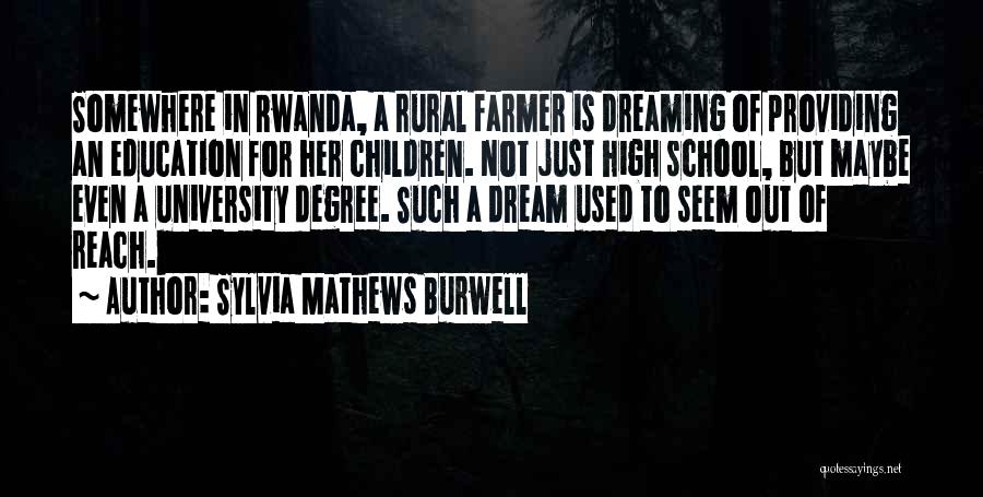 Rwanda Quotes By Sylvia Mathews Burwell