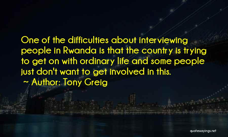 Rwanda Quotes By Tony Greig