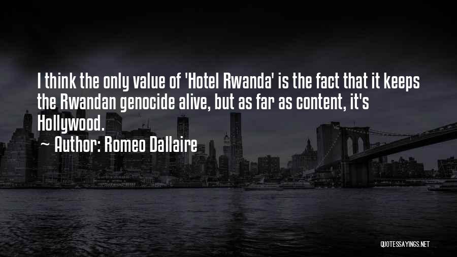 Rwandan Quotes By Romeo Dallaire