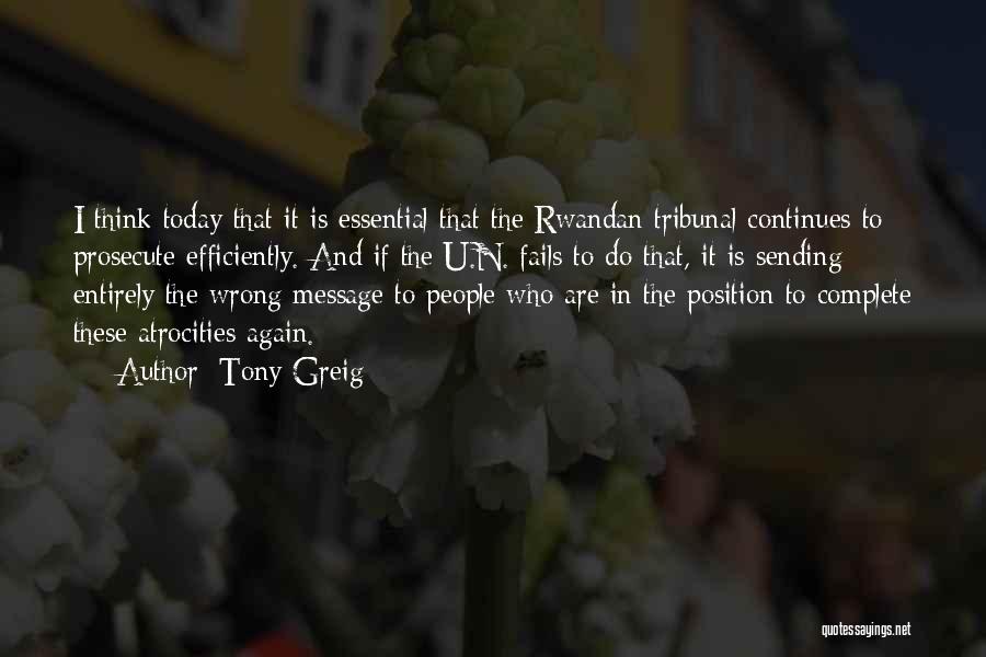 Rwandan Quotes By Tony Greig