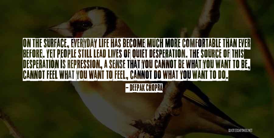Rwizi Rworugare Quotes By Deepak Chopra Rwizi Rworugare Quotes By Deepak Chopra