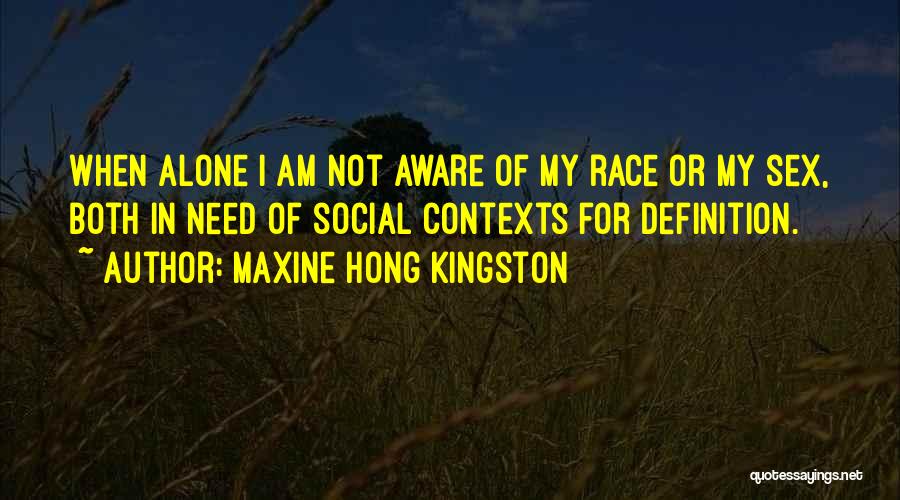 Rwiziringa Quotes By Maxine Hong Kingston