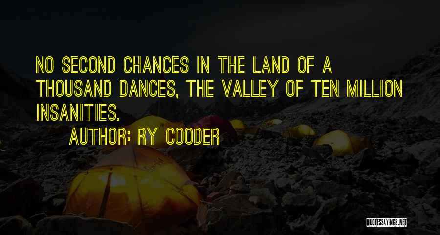 Ry Cooder Quotes 949061