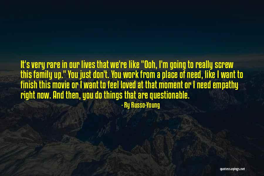 Ry Russo-Young Quotes 117132 Ry Russo-Young Quotes 117132