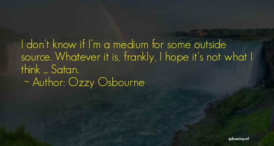 Ry Tsx Quotes By Ozzy Osbourne