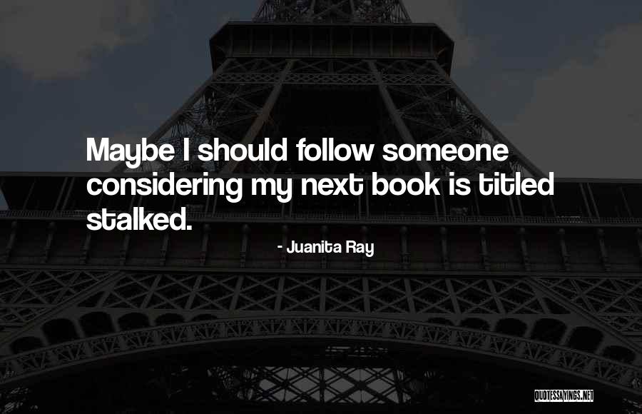 Ryabov Scholar Quotes By Juanita Ray Ryabov Scholar Quotes By Juanita Ray