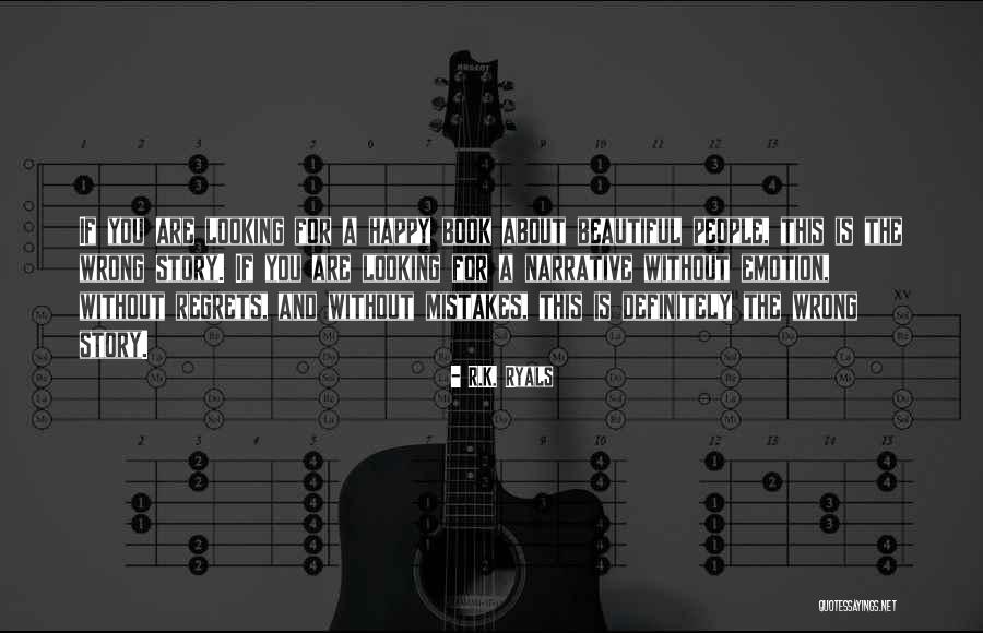 Ryals Quotes By R.K. Ryals Ryals Quotes By R.K. Ryals