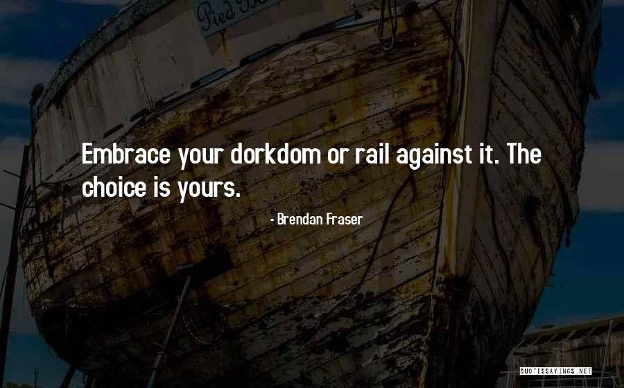 Ryaltris Quotes By Brendan Fraser Ryaltris Quotes By Brendan Fraser