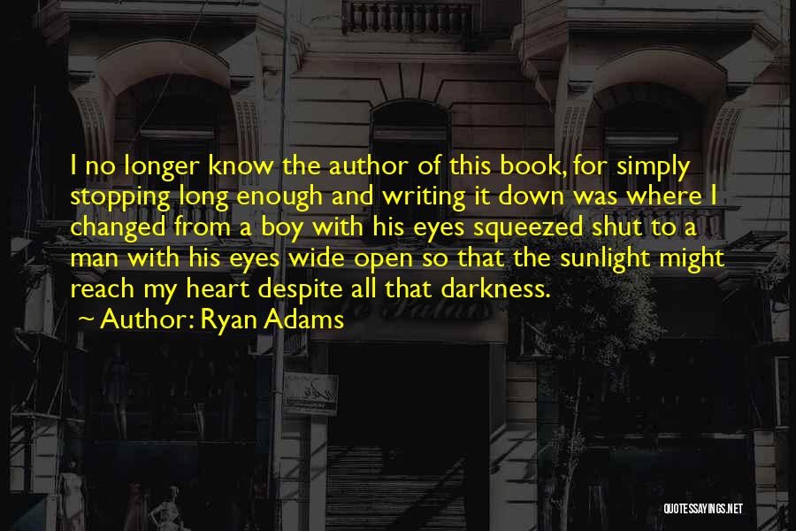 Ryan Adams Quotes 1107769