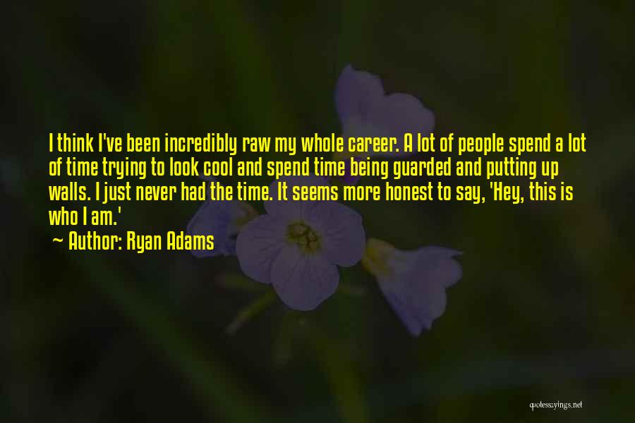 Ryan Adams Quotes 1254867