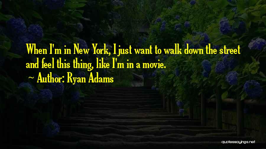 Ryan Adams Quotes 1502289