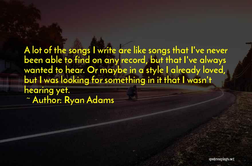 Ryan Adams Quotes 732179