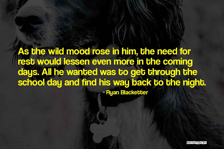 Ryan Blacketter Quotes 918872