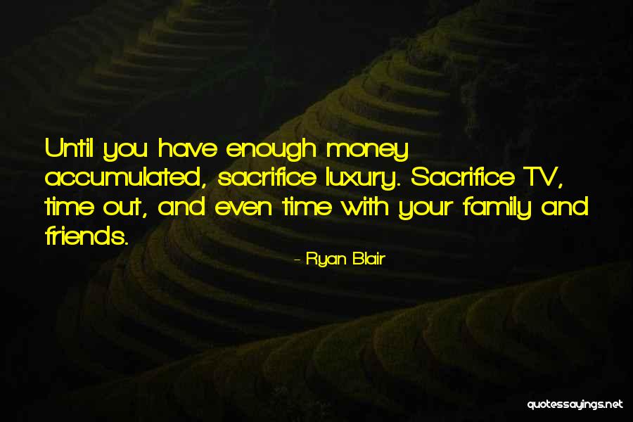 Ryan Blair Quotes 890391