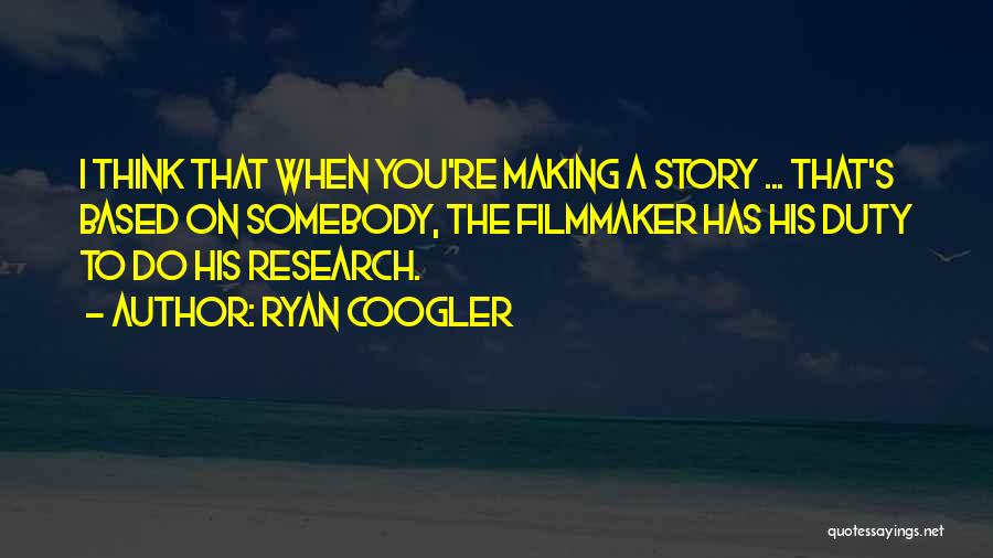 Ryan Coogler Quotes 1369156