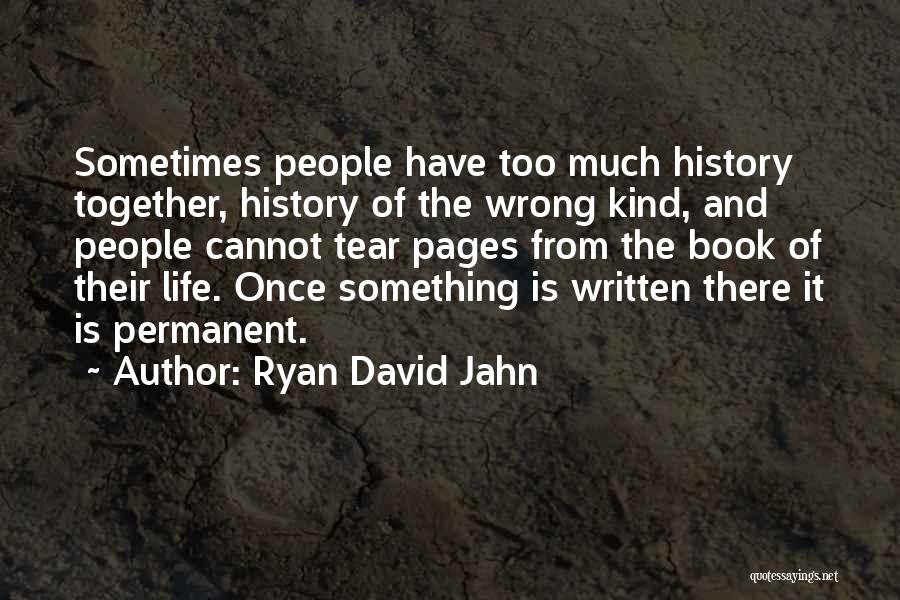 Ryan David Jahn Quotes 601697