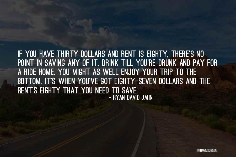 Ryan David Jahn Quotes 637745