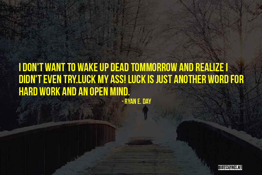 Ryan E. Day Quotes 768401 Ryan E. Day Quotes 768401