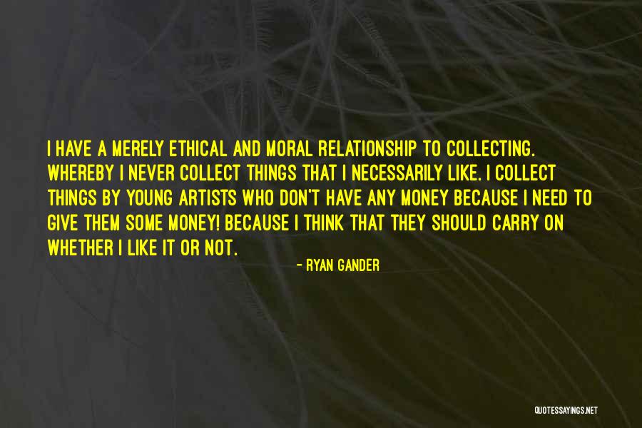 Ryan Gander Quotes 416309 Ryan Gander Quotes 416309