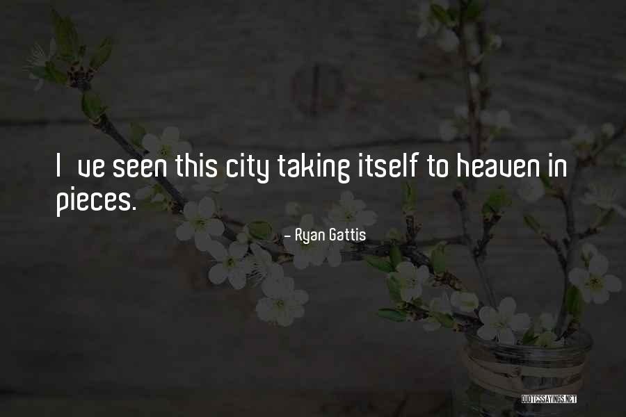 Ryan Gattis Quotes 2113689 Ryan Gattis Quotes 2113689