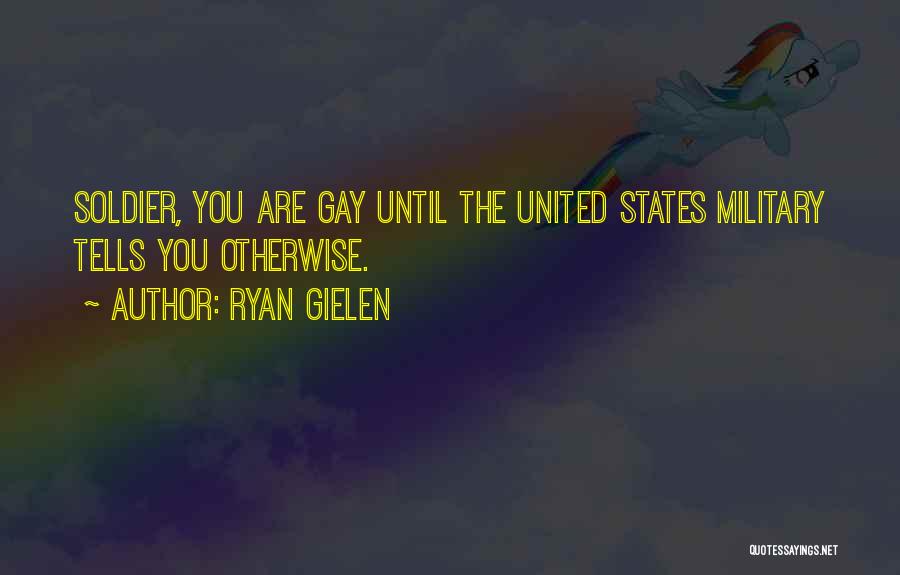 Ryan Gielen Quotes 1425665