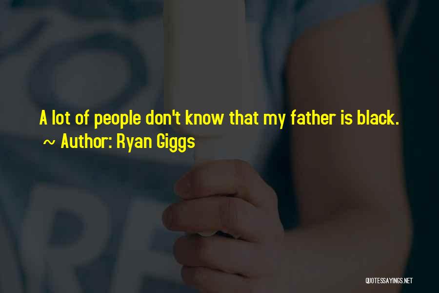 Ryan Giggs Best Quotes By Ryan Giggs