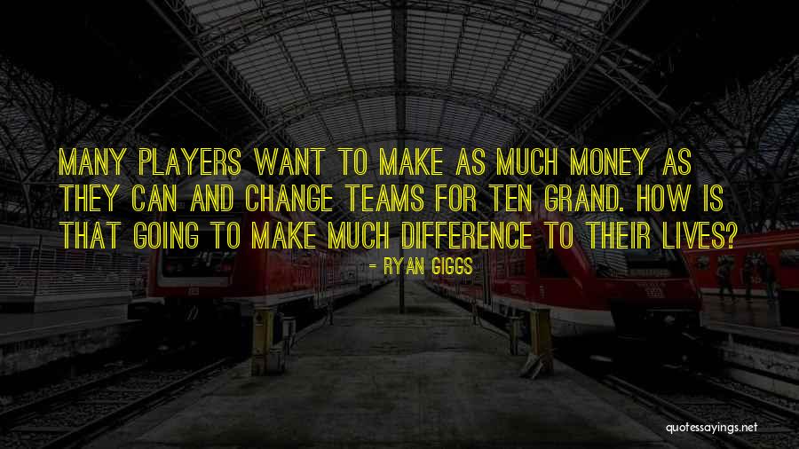 Ryan Giggs Quotes 2124888 Ryan Giggs Quotes 2124888