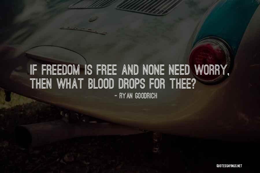 Ryan Goodrich Quotes 1214998 Ryan Goodrich Quotes 1214998