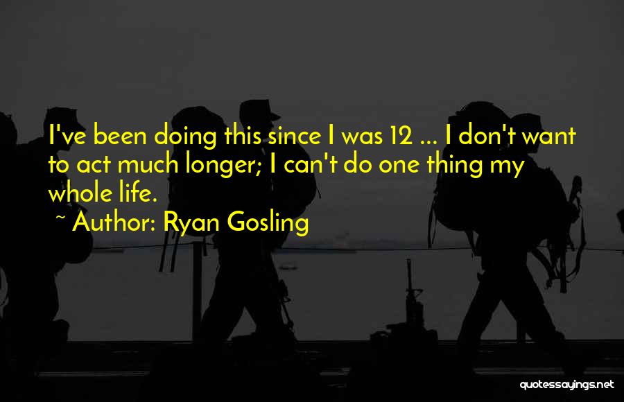 Ryan Gosling Quotes 1156444