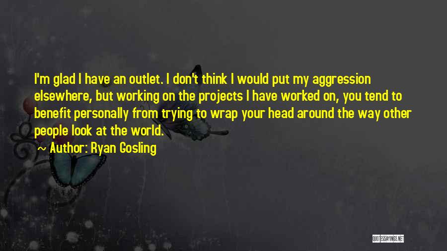 Ryan Gosling Quotes 1180254