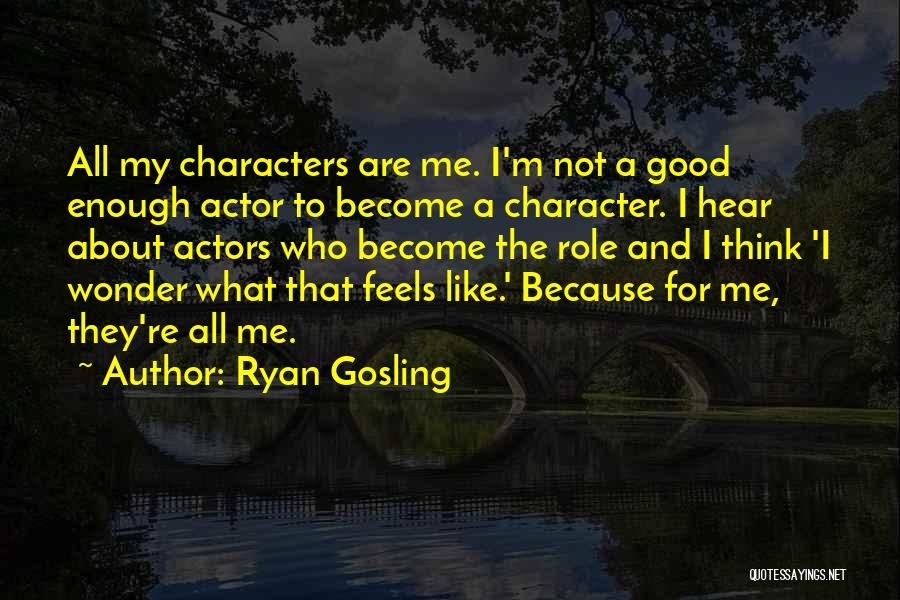 Ryan Gosling Quotes 1605228