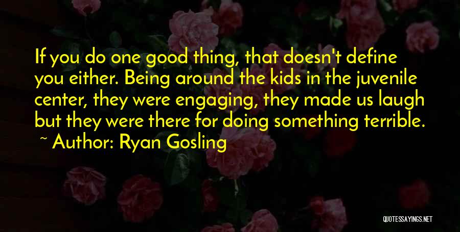 Ryan Gosling Quotes 1726376