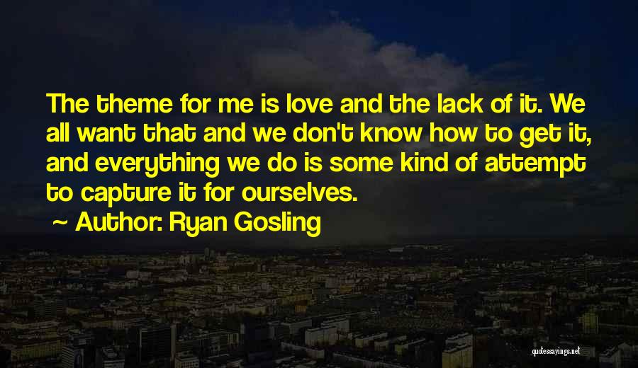 Ryan Gosling Quotes 190124