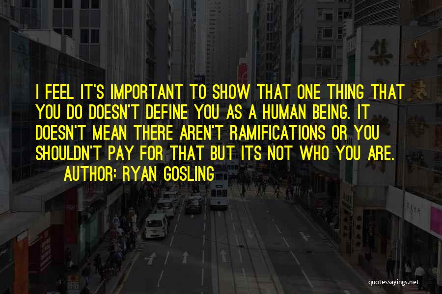 Ryan Gosling Quotes 1907124
