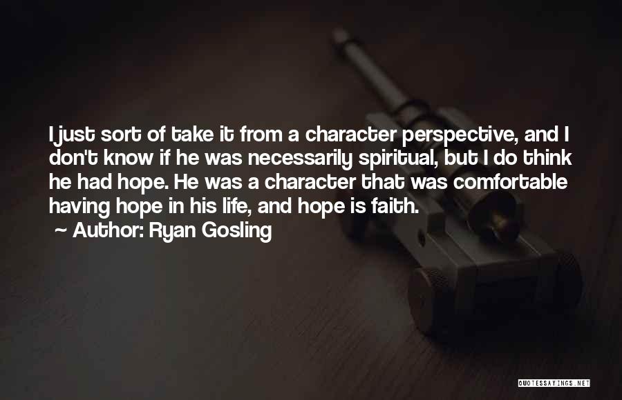 Ryan Gosling Quotes 1909387