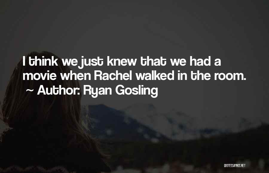 Ryan Gosling Quotes 230345