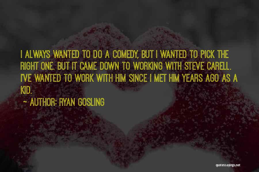 Ryan Gosling Quotes 326022