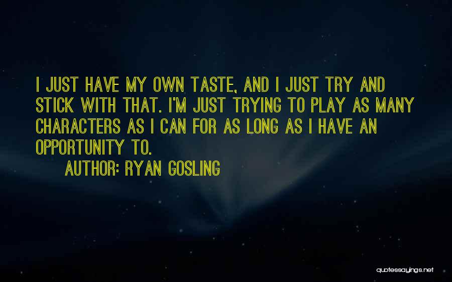 Ryan Gosling Quotes 647152