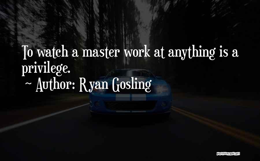 Ryan Gosling Quotes 979177