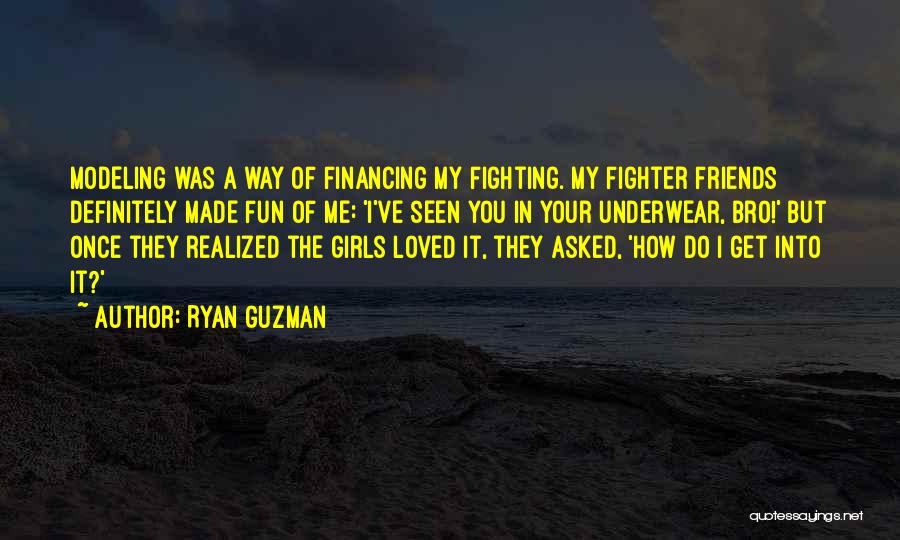 Ryan Guzman Quotes 2054762